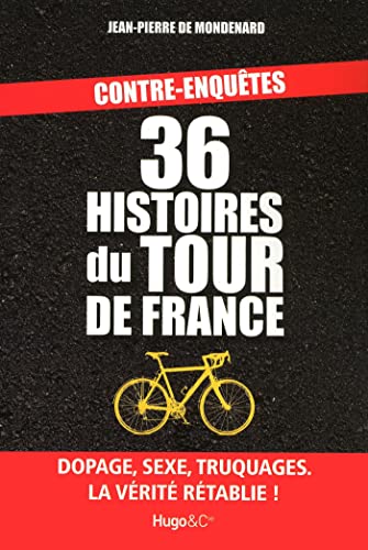 36 histoires du Tour de France
