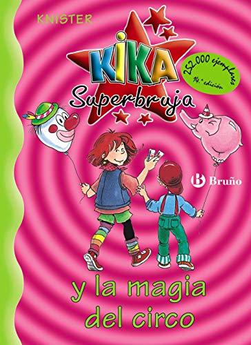Kika Superbruja y la magia del circo / Kika Superwitch and Magic of the Circus