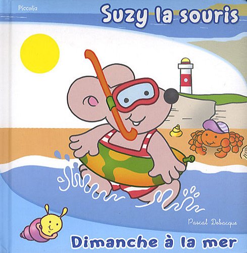Suzy la souris : Dimanche à la mer