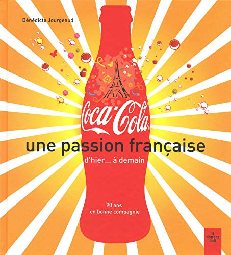 Coca Cola, une passion française