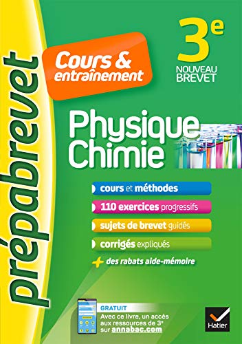 Physique-chimie 3e - Prépabrevet Cours & entraînement: cours, méthodes et exercices progressifs
