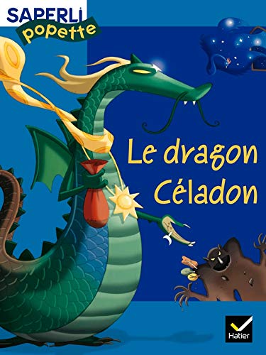 Saperlipopette CP : Dragon Céladon, album numéro 3