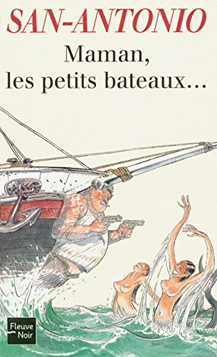 Maman, les petits bateaux