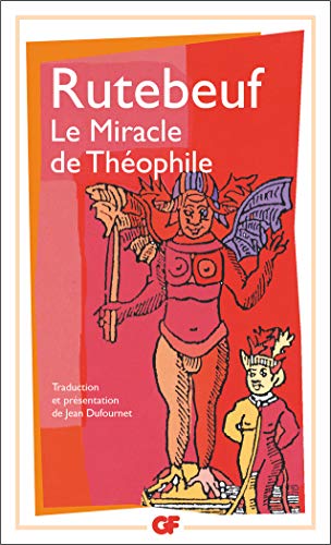 LE MIRACLE DE THEOPHILE. Bilingue