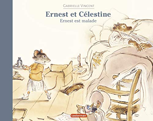Ernest et Célestine - Ernest est malade: Format broché