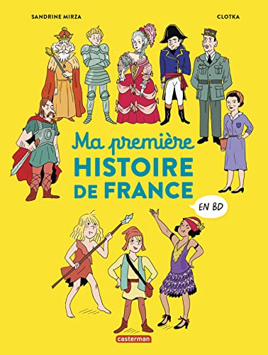 Histoire de France en BD - Ma première Histoire de France en BD