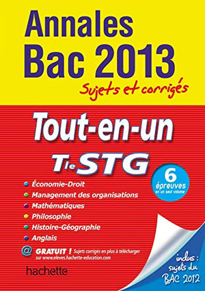 Tle STG Tout-en-un Annales Bac 2013