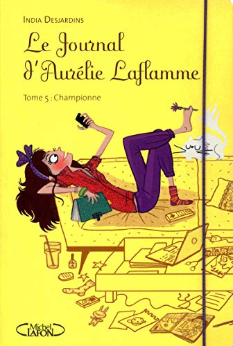 Le Journal d'Aurelie Laflamme - tome 5 Championne (5)