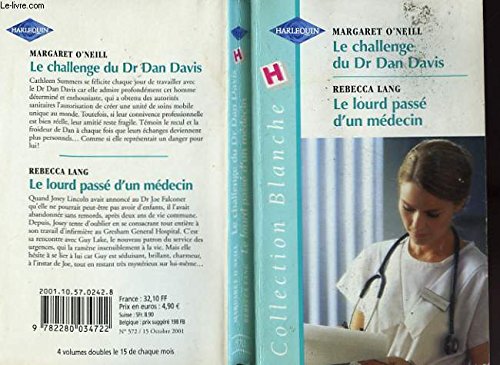 Le challenge du Dr Dan Davis suivi de Le lourd passé d'un médecin