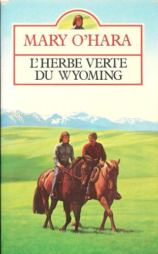 L'Herbe verte du Wyoming (Presses pocket)