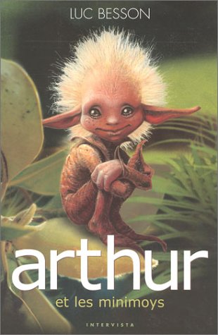 Arthur et les Minimoys - Tome 1