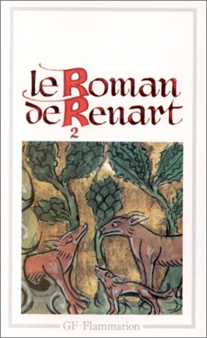 LE ROMAN DE RENART. Tome 2