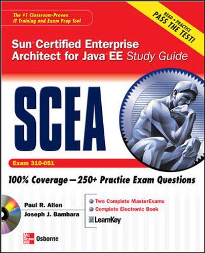 Sun Certified Enterprise Architect for Java EE Study Guide (Exam 310-051)
