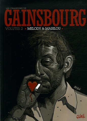 Gainsbourg T02 Melody et Marilou