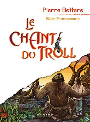 Le chant du troll