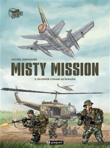 Misty mission T2: En enfer comme au paradis