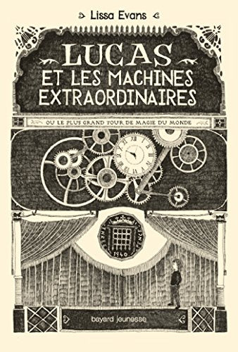 Lucas, Tome 01: Lucas et les machines extraordinaires