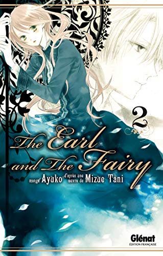 The Earl and the Fairy - Tome 02