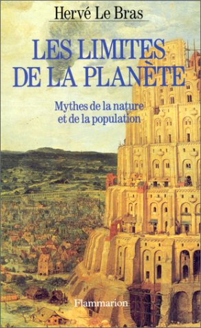 Les Limites de la planète, mythes de la nature et de la population
