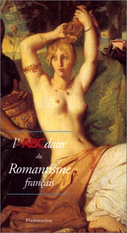 L'ABCdaire du Romantisme français