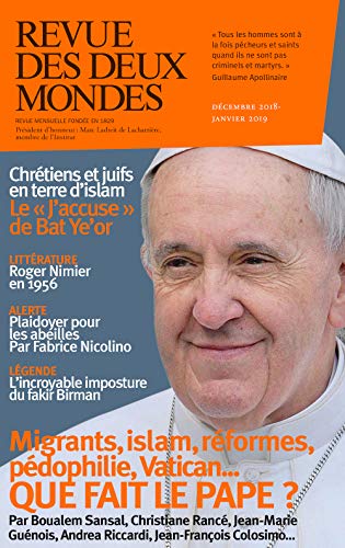 Revue des Deux Mondes Décembre Janvier 2019 - Le Pape