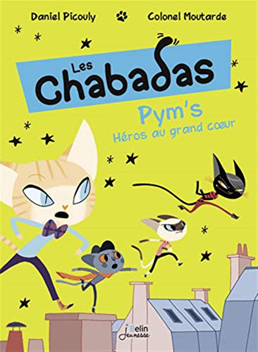 Pym's au grand coeur - Les Chabadas T.1