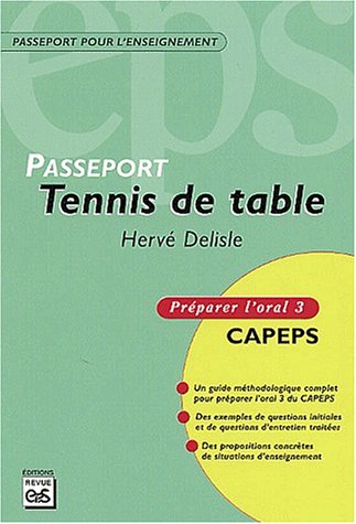 Tennis de table: Préparer l'oral 3 CAPEPS