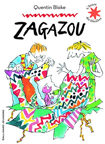 Zagazou - L'heure des histoires - De 3 à 7 ans