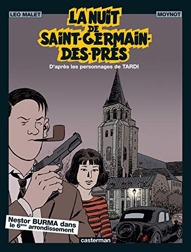 La Nuit de Saint-Germain des Près: NESTOR BURMA DANS LE 6EME ARRONDISSEMENT