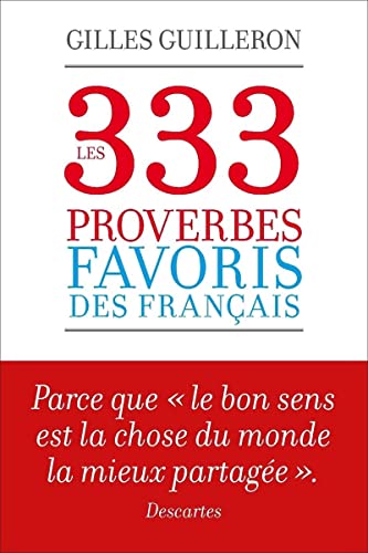 Les 333 proverbes favoris des Français