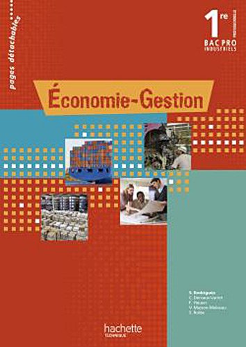 Economie-Gestion 1e Bac Pro Industriels Pages détachables