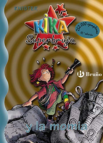 Kika superbruja y la momia/ Kika Super Witch and the Mummy