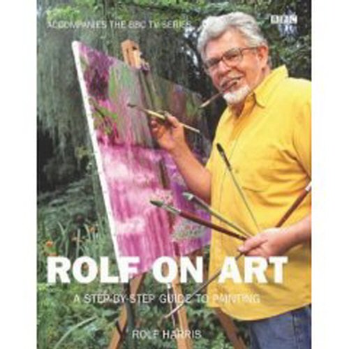 Rolf on Art: A Step-by-Step Guide to Painting