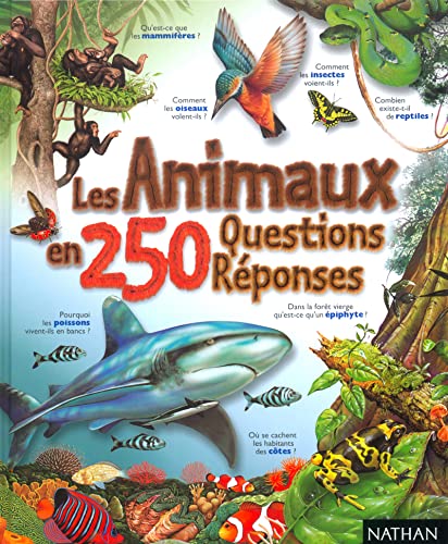 Les Animaux en 250 questions-réponses
