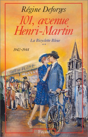 101, avenue Henri-Martin (La Bicyclette bleue, tome 2)