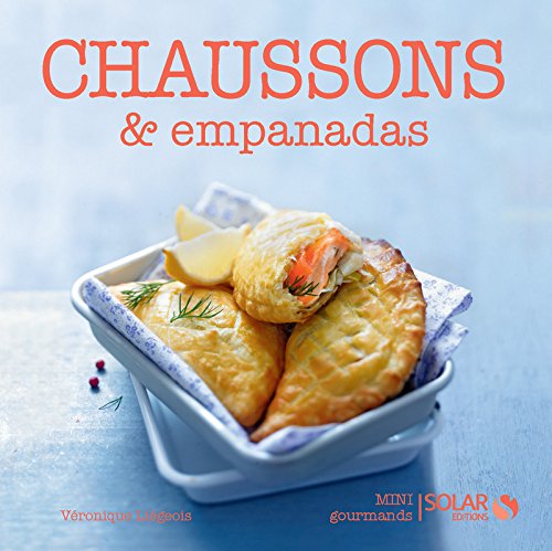 Chaussons & empanadas - mini gourmands
