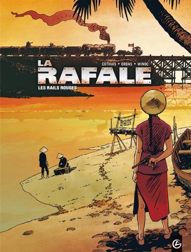 La Rafale - vol. 01/3: Les rails rouges