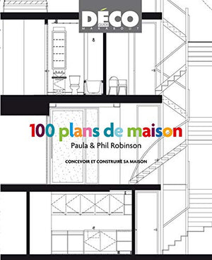 100 plans de maisons: Avant-après