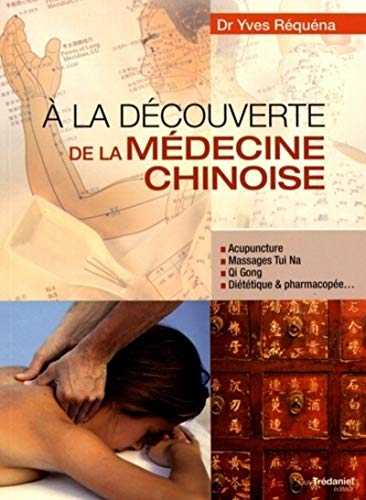 TREDANIEL A la découverte de la médecine chinoise