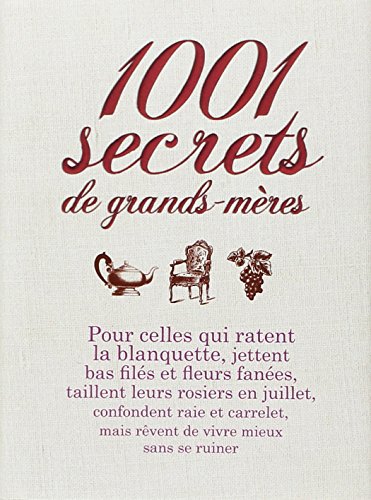 1001 Secrets de grands-mères