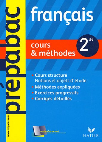 Français 2e: Cours & méthodes