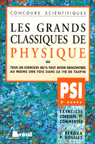 Les Grands Classiques de Physique, PSI - 2e année