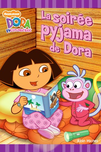 la soirée pyjama de Dora