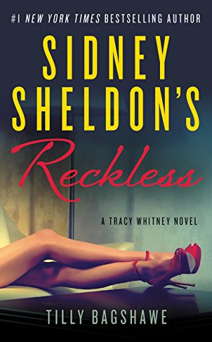 Sidney Sheldon's Reckless Intl: A Tracy Whitney Novel