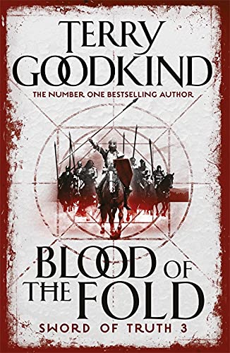 Blood Of The Fold Book 3: The Sword of Truth Series