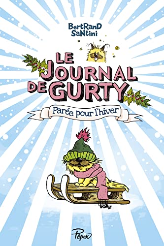 Le Journal de Gurty - Parée pour l'hiver - T2