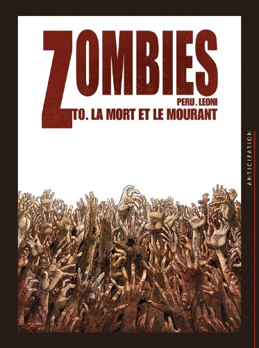 Zombies : La mort et le mourant