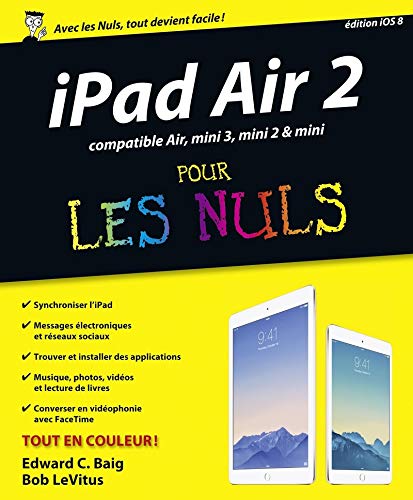 iPad Air 2 compatible iPad Air, iPad mini 3 et mini 2 pour les nuls