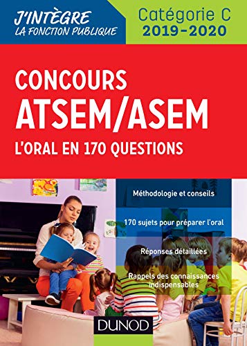 Concours ATSEM/ASEM 2019/2020 - L'oral en 170 questions: L'oral en 170 questions