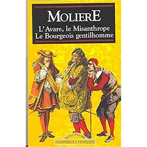 Avare, L' WITH Misanthrope, Le AND Bourgeois Gentilhomme